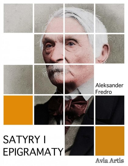 Satyry i epigramaty Fredro Aleksander