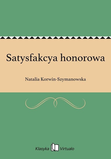 Satysfakcya honorowa Korwin-Szymanowska Natalia