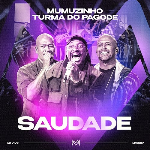 Saudade Mumuzinho, Turma do Pagode