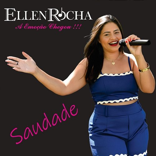 Saudade Ellen Rocha