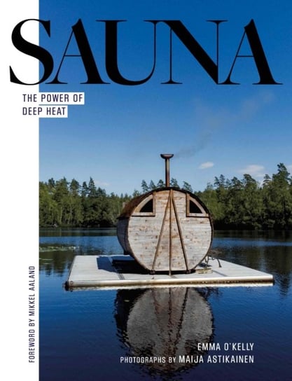 Sauna: The Power of Deep Heat Welbeck Publishing Group