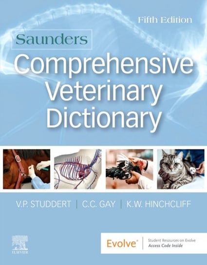 Saunders Comprehensive Veterinary Dictionary Opracowanie zbiorowe