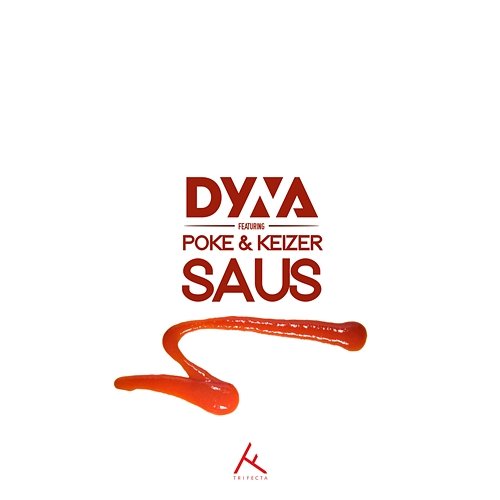 Saus Dyna feat. Poke, Keizer