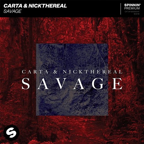 Savage Carta & NICKTHEREAL