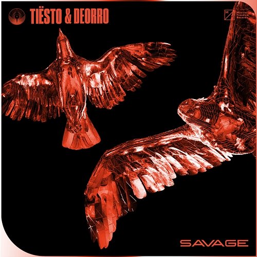 Savage Tiësto & Deorro