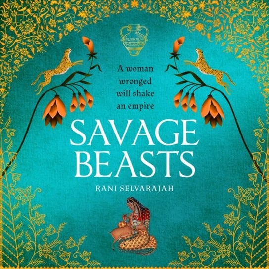Savage Beasts Rani Selvarajah