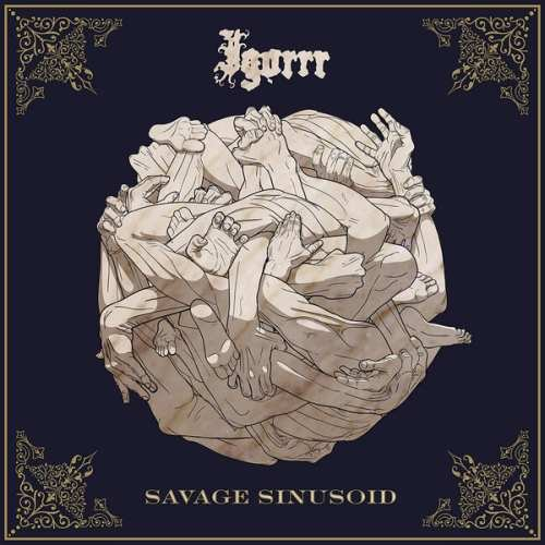 Savage Sinusoid Igorrr