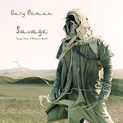 Savage (Songs from a Broken World) Gary Numan