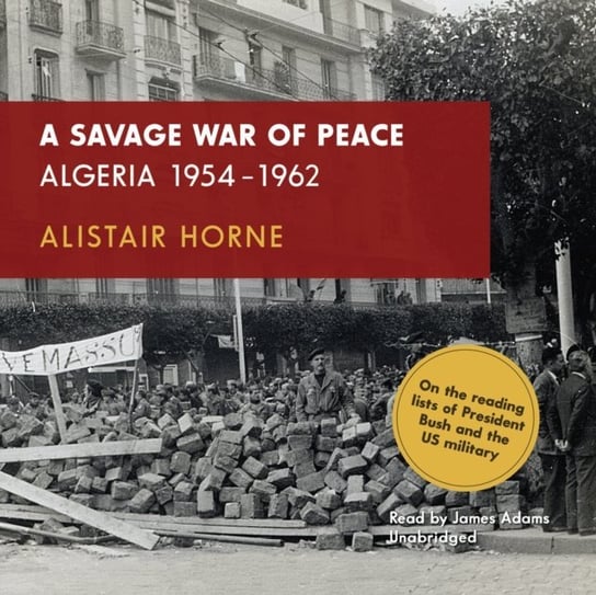 Savage War of Peace Horne Alistair