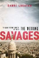 Savages: The Wedding Louatah Sabri