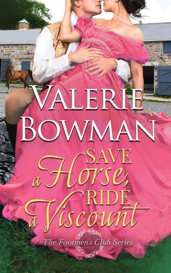 Save a Horse, Ride a Viscount Bowman Valerie