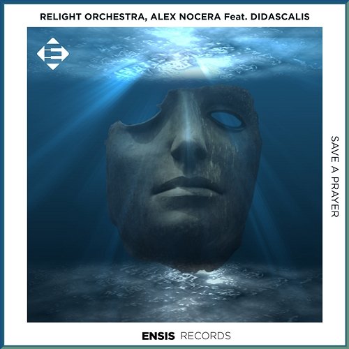 Save A Prayer Alex Nocera & Didascalis, Relight Orchestra