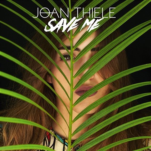 Save Me Joan Thiele