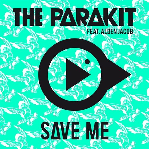 Save Me The Parakit feat. Alden Jacob