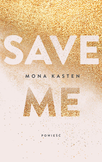 Save Me Kasten Mona