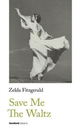 Save Me The Waltz Fitzgerald Zelda