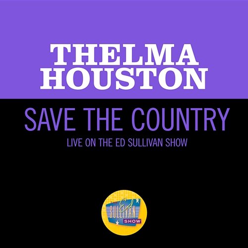 Save The Country Thelma Houston