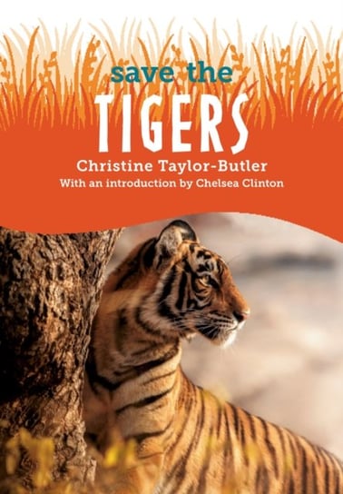 Save the...Tigers Taylor-Butler Christine