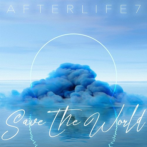Save The World Afterlife 7