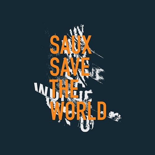 Save The World Saux