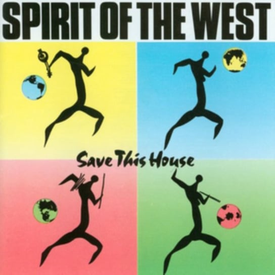 Save This House Spirit Of The West