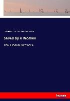 Saved by a Woman Wilmer Richard Hooker, Seabrook Whitemarsh Benjamin