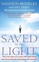 Saved By The Light Brinkley Dannion, Perry Paul