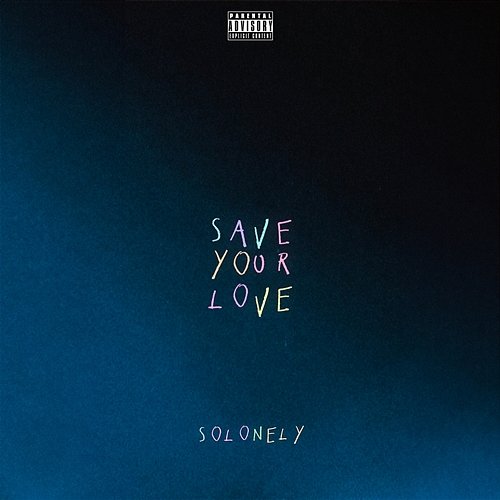 SAVEYOURLOVE SoLonely