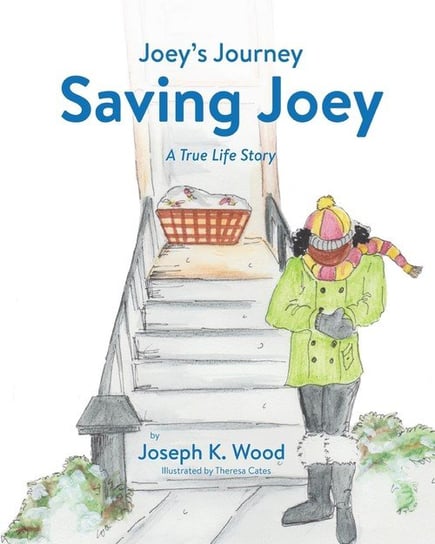 Saving Joey Wood Joseph K