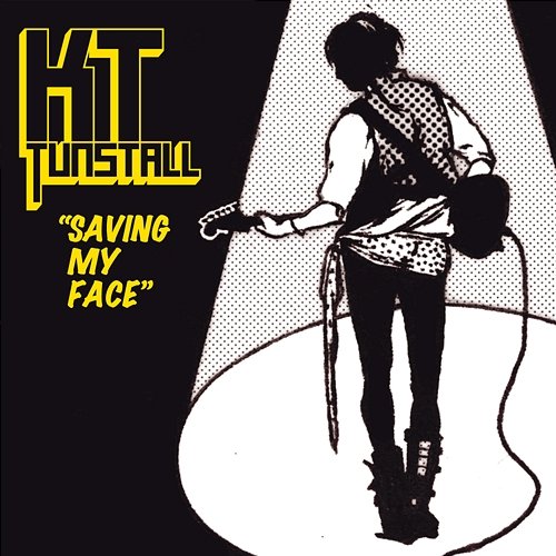 Saving My Face KT Tunstall