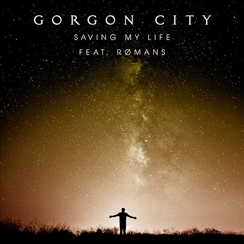 Saving My Life Gorgon City feat. ROMANS