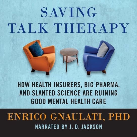 Saving Talk Therapy Gnaulati Enrico