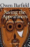 Saving the Appearances: The First Two Centuries Barfield Owen