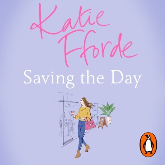 Saving the Day (Quick Reads 2021) Fforde Katie