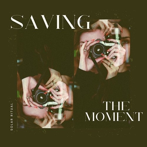 Saving the Moment Solar Ritual