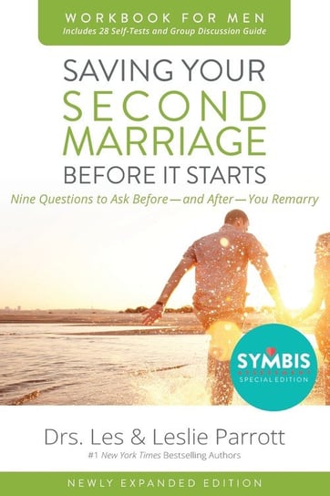 Saving Your Second Marriage Before It Starts Workbook for Men Updated Parrott Les And Leslie