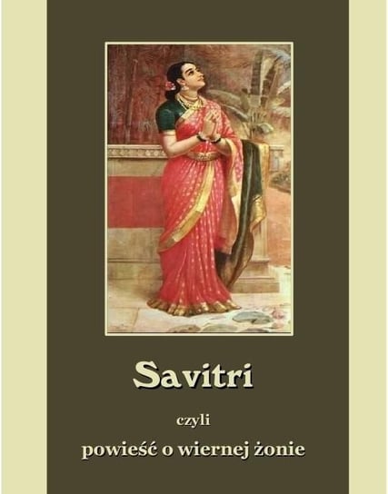 Savitri. Powieść o wiernej żonie - ebook mobi Wjasa