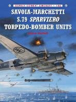 Savoia-Marchetti S.79 Sparviero Torpedo-bomber Units Mattioli Marco