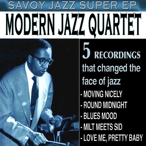 Savoy Jazz Super The Modern Jazz Quartet