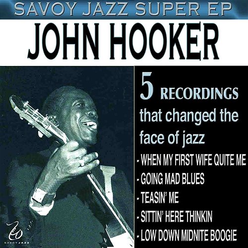 Savoy Jazz Super EP: John Hooker John Lee Hooker