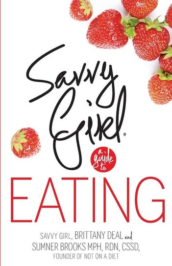 Savvy Girl, A Guide to Eating Deal Brittany