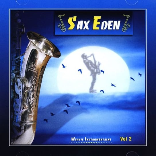 Sax Eden Volume  2 Various Artists