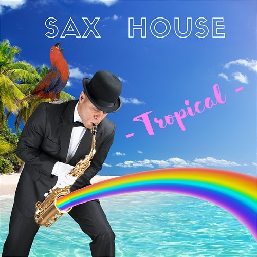 Sax House Tropical 2020 Sax House, Francesco Digilio