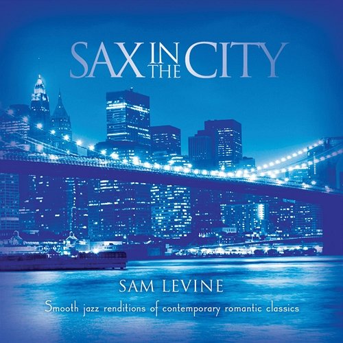 Sax In The City Sam Levine