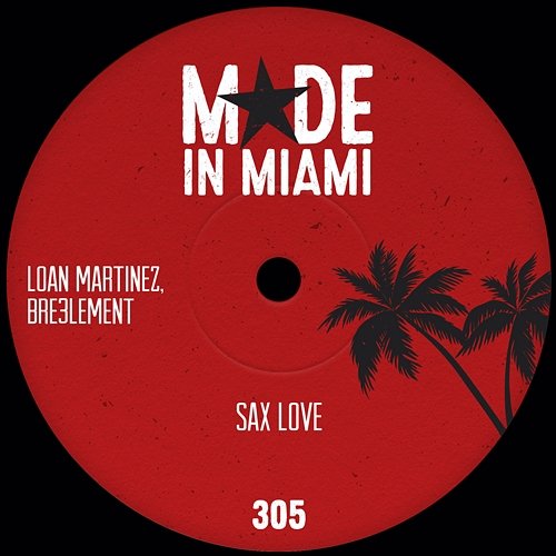 Sax Love Loan Martinez & Bre3lement