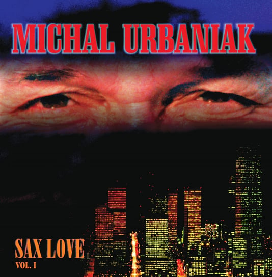 Sax Love, płyta winylowa Urbaniak Michał