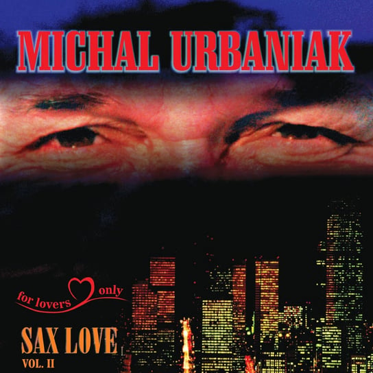 Sax Love. Volume II, płyta winylowa Urbaniak Michał