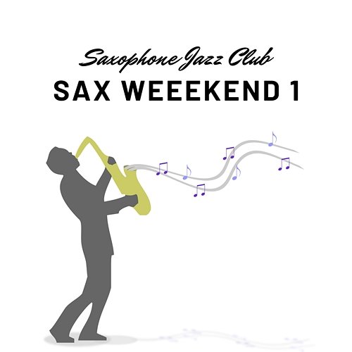 Sax Weeekend 1 Saxophone Jazz Club