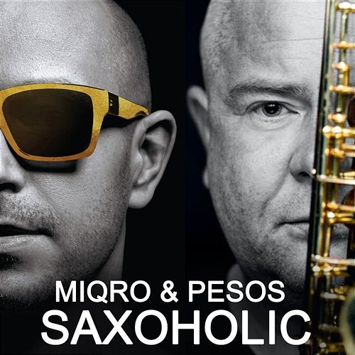 Saxoholic Miqro & Pesos
