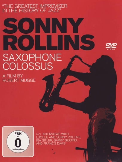 Saxophone Colossus - A Film by Robert Mugge Rollins Sonny